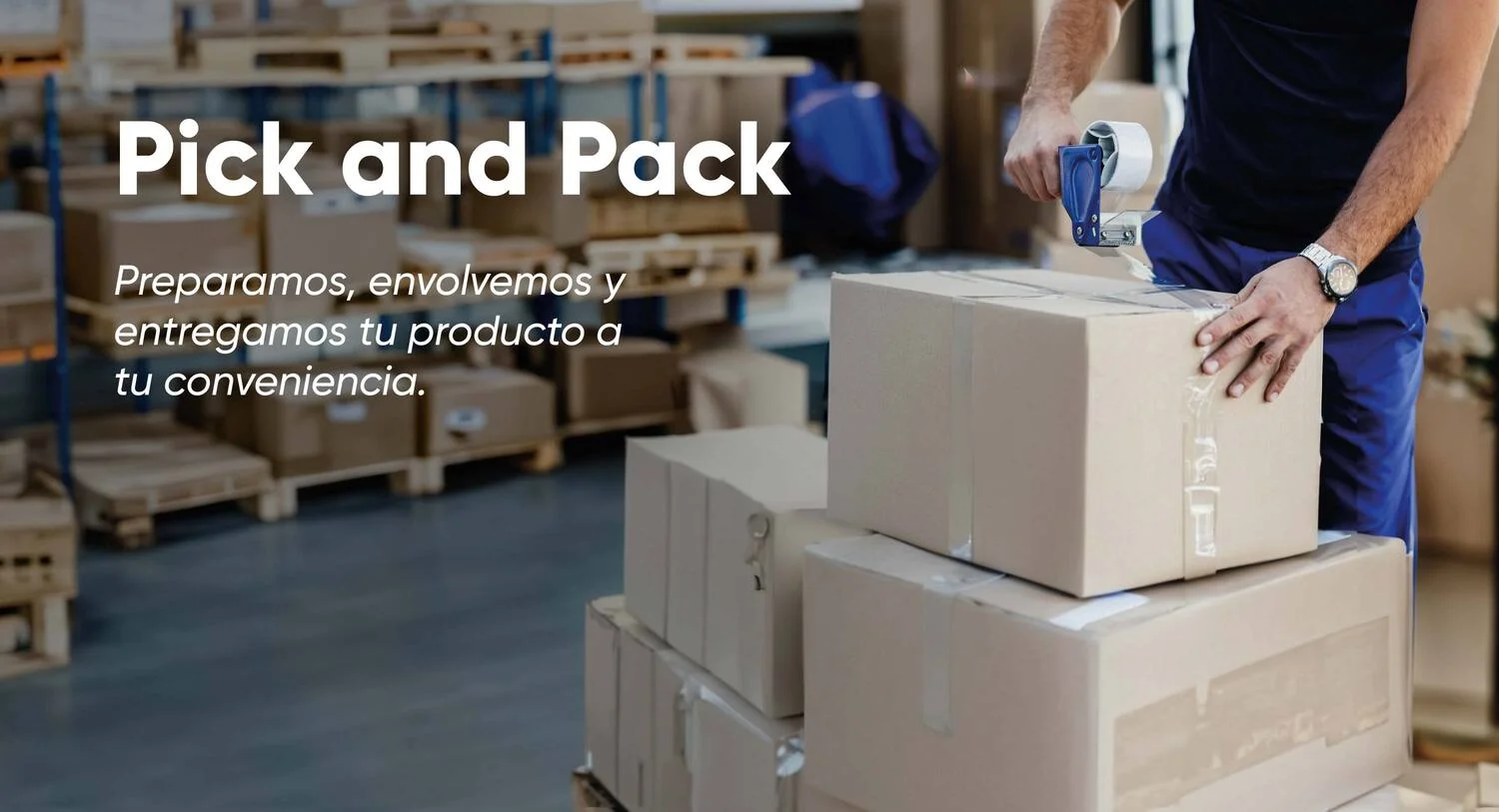Pick and Pack